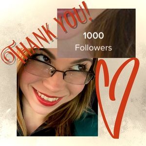 THANK YOU for 1,000 Followers!